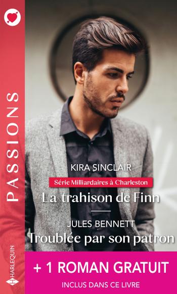 La trahison de Finn - Troublée par son patron + 1 roman gratuit
