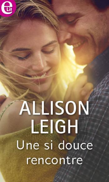 Une si douce rencontre