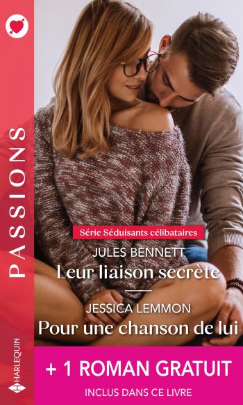 Leur liaison secrète - Pour une chanson de lui + 1 roman gratuit