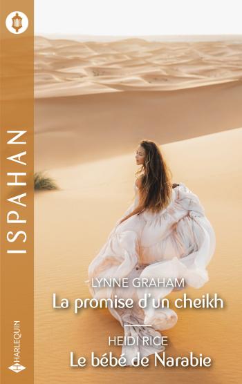 La promise d'un cheikh - Le bébé de Narabie
