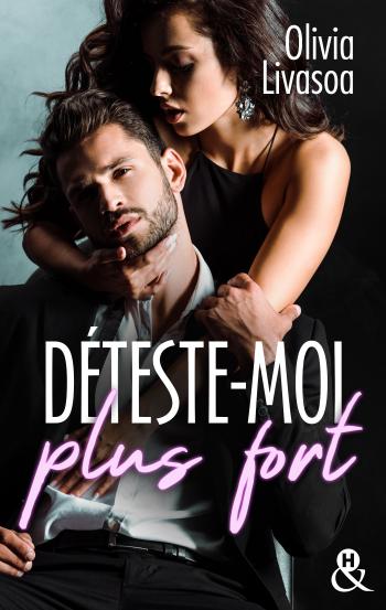 Déteste-moi plus fort