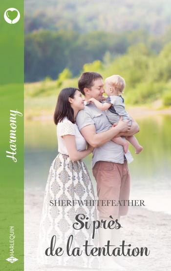 Si près de la tentation