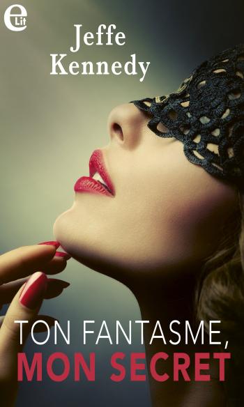 Ton fantasme, mon secret