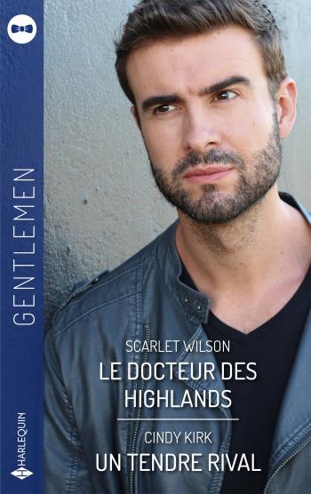 Le docteur des Highlands / Un tendre rival