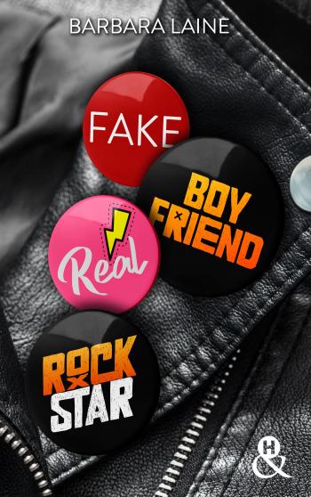 Fake Boyfriend… Real Rockstar