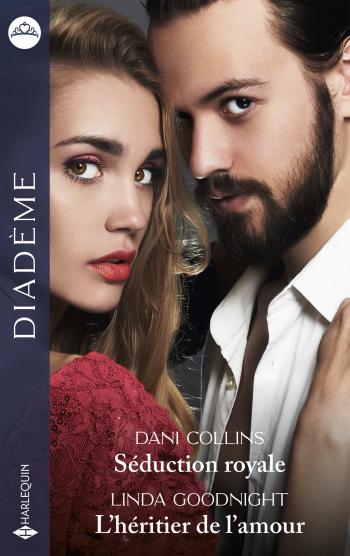 Séduction royale / L'héritier de l'amour