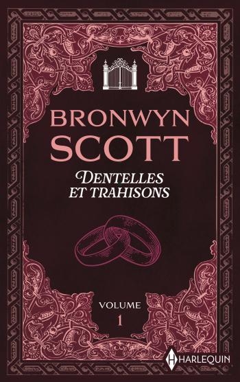 Dentelles et trahisons – volume 1