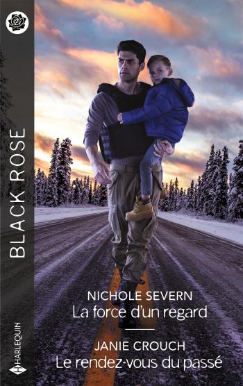 La force d'un regard / Le rendez-vous du passé