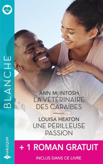 La vétérinaire des Caraïbes / Une périlleuse passion + 1 titre gratuit