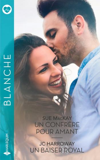 Un confrère pour amant / Un baiser royal