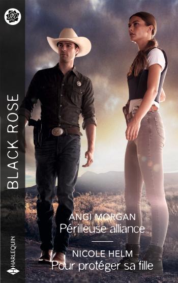 Périlleuse alliance / Pour protéger sa fille