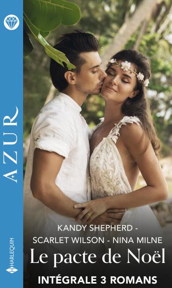Intégrale de la série "Le pacte de Noël"