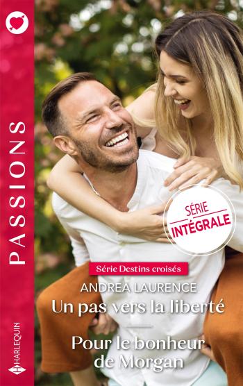 Un pas vers la liberté / Pour le bonheur de Morgan