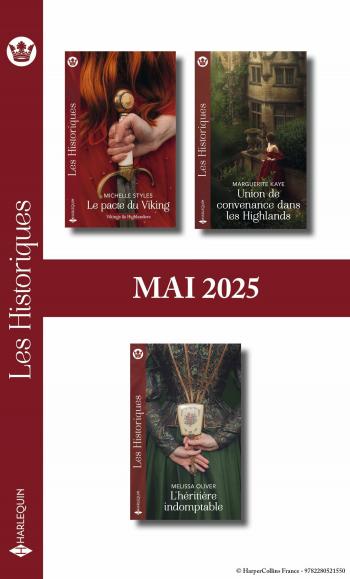 Pack mensuel Les Historiques - 3 romans (Mai 2025)