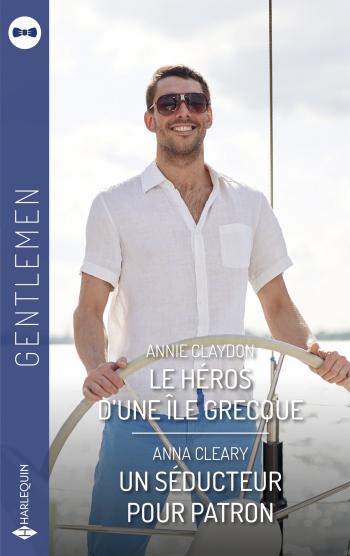 Le héros d'une île grecque / Un séducteur pour patron