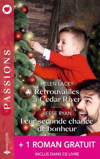 Retrouvailles à Cedar River / Leur seconde chance de bonheur + 1 titre gratuit