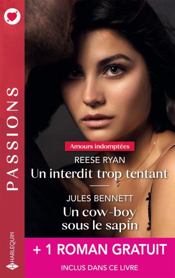 Un interdit trop tentant / Un cow-boy sous le sapin + 1 titre gratuit