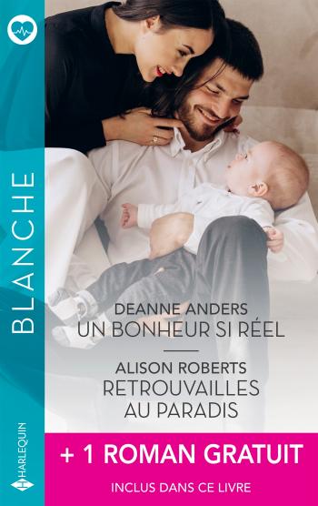 Un bonheur si réel / Retrouvailles au Paradis + 1 titre gratuit