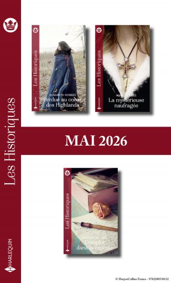 Pack mensuel Les Historiques - 3 romans (Mai 2026)