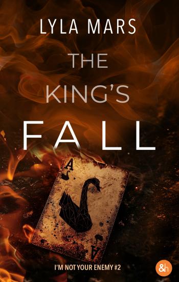 The King's Fall  (I'm not your enemy #2)