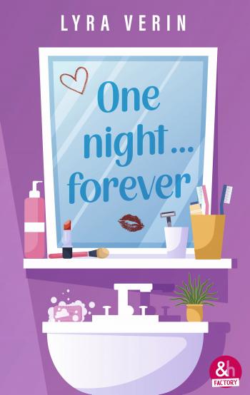 One night... forever
