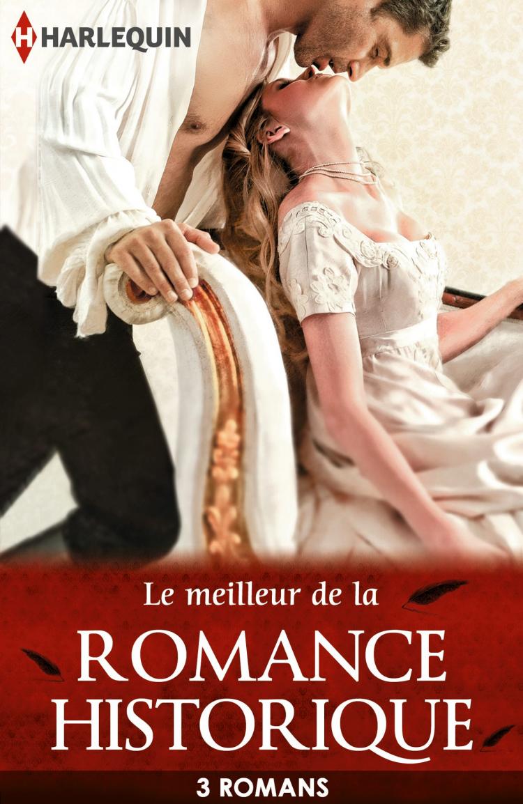 Le meilleur de la romance historique Harlequin