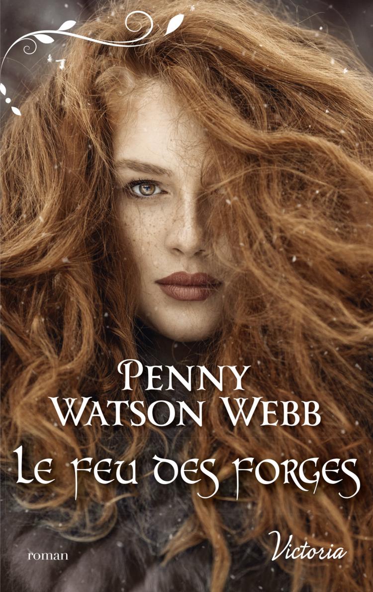 Le feu des forges de Penny Watson Webb 9782280455855-1606765897