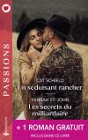 Un séduisant rancher / Les secrets du milliardaire + 1 titre gratuit