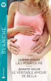 Liés pour la vie / Le véritable amour de Bella