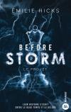 Before Storm #2 :  Le projet